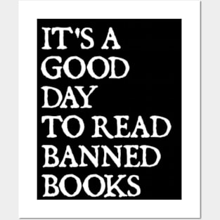 It's A Good Day To Read Banned Books Posters and Art